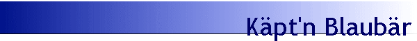 K�pt'n Blaub�r