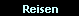 Reisen